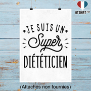 Affiche je suis un super diététicien