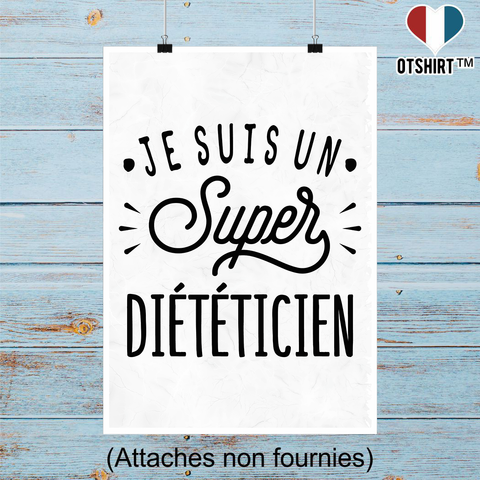 Affiche je suis un super diététicien