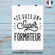 Affiche je suis un super formateur