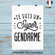 Affiche je suis un super gendarme