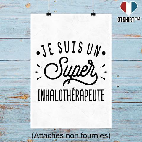 Affiche je suis un super inhalothérapeute