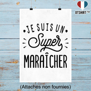 Affiche je suis un super maraîcher