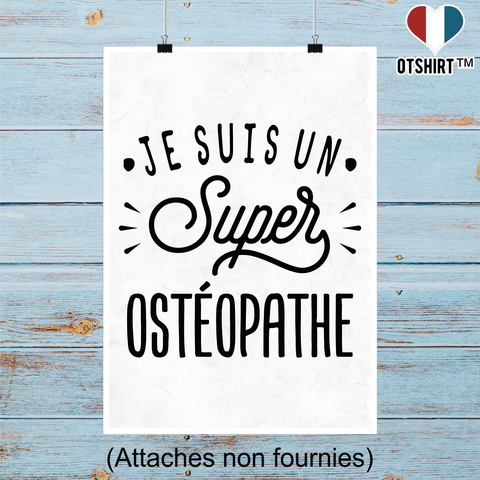 Affiche je suis un super ostéopathe