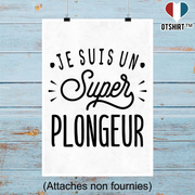 Affiche je suis un super plongeur