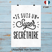 Affiche je suis un super secrétaire
