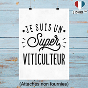 Affiche je suis un super viticulteur