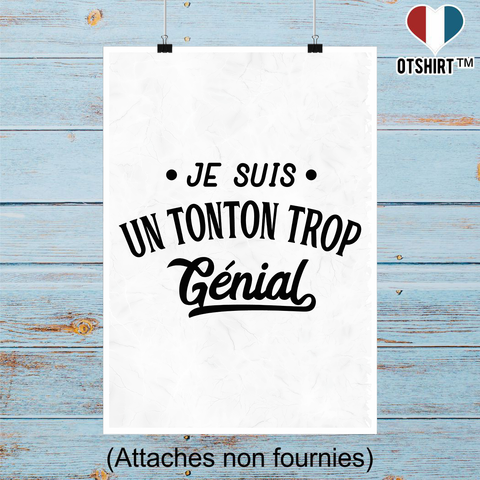 Affiche je suis un tonton trop génial