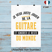 Affiche jouer de la guitare et ignorer le monde