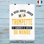 Affiche jouer de la trompette et ignorer le monde