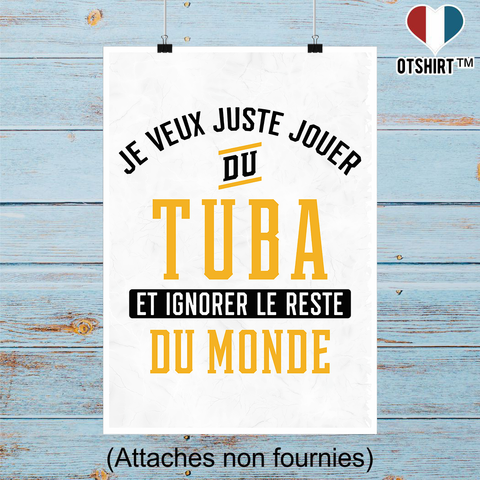 Affiche jouer du tuba et ignorer le monde