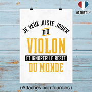 Affiche jouer du violon et ignorer le monde