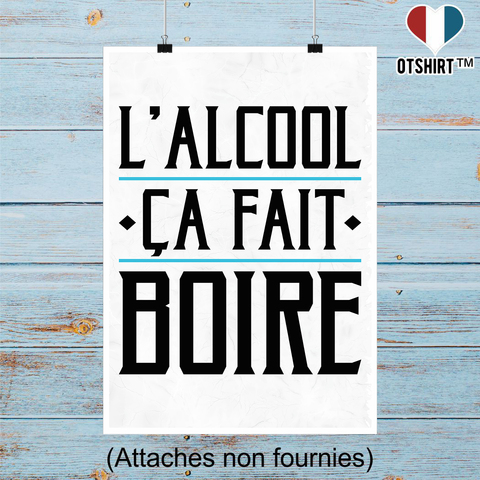 Affiche l'alcool ça fait boire
