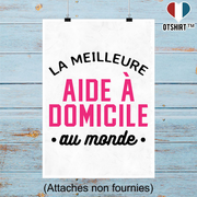 Affiche la meilleure aide à domicile au monde