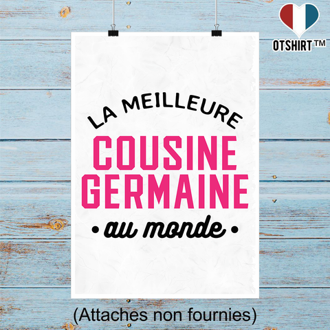 Affiche la meilleure cousine germaine au monde