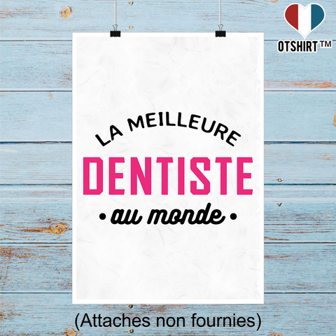 Affiche la meilleure dentiste au monde