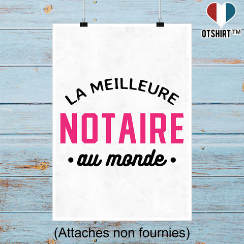Affiche la meilleure notaire au monde