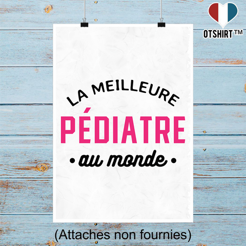 Affiche la meilleure pédiatre au monde