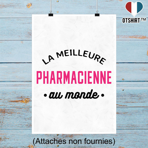 Affiche la meilleure pharmacienne au monde