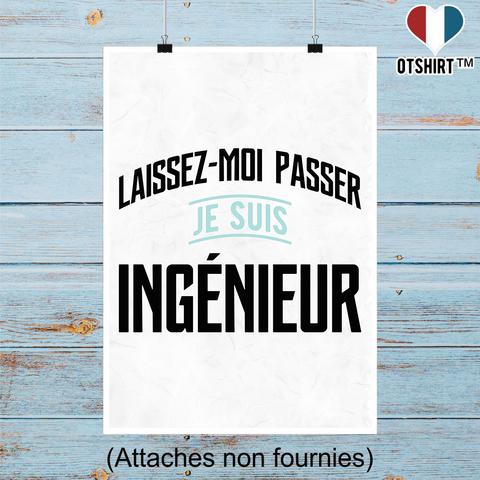 Affiche laissez passer, je suis ingénieur