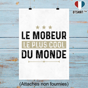 Affiche le mobeur le plus cool