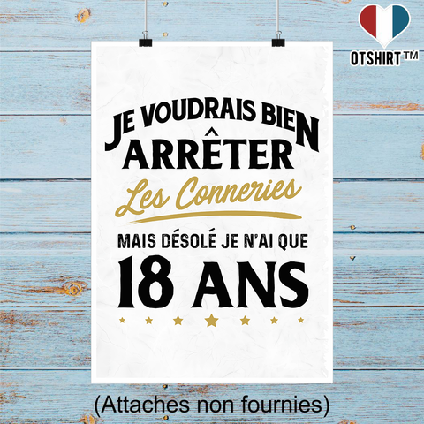 Affiche les conneries à 18 ans