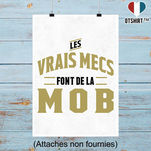 Affiche les vrais mecs font de la mob