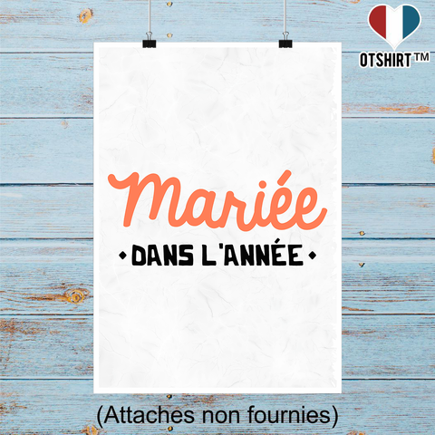 Affiche mariée dans l'année