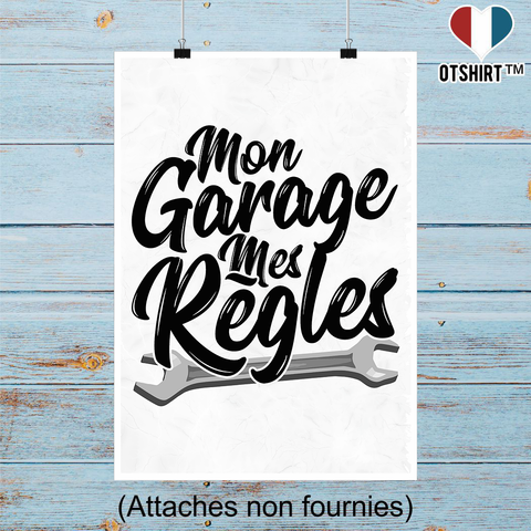 Affiche mon garage mes règles