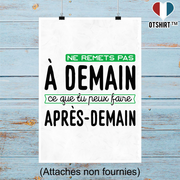 Affiche ne remets pas à demain