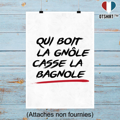 Affiche qui boit la gnole