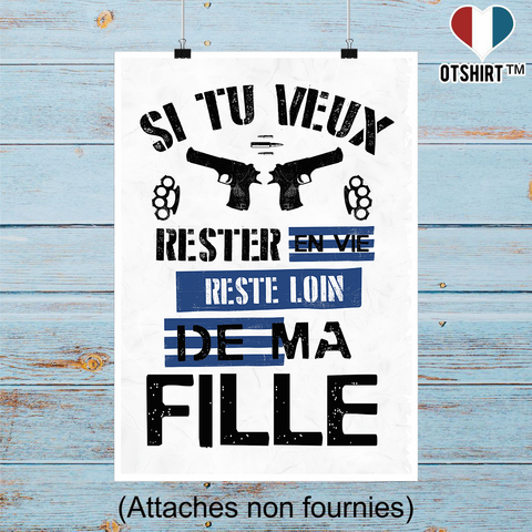 Affiche reste loin de ma fille
