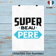 Affiche super beau père 2