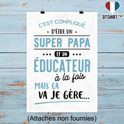 Affiche super papa et éducateur