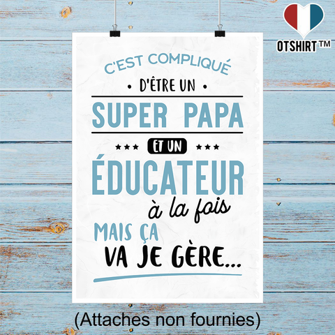 Affiche super papa et éducateur