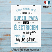 Affiche super papa et électricien