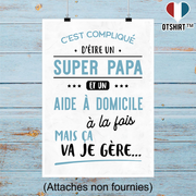 Affiche super papa et aide à domicile
