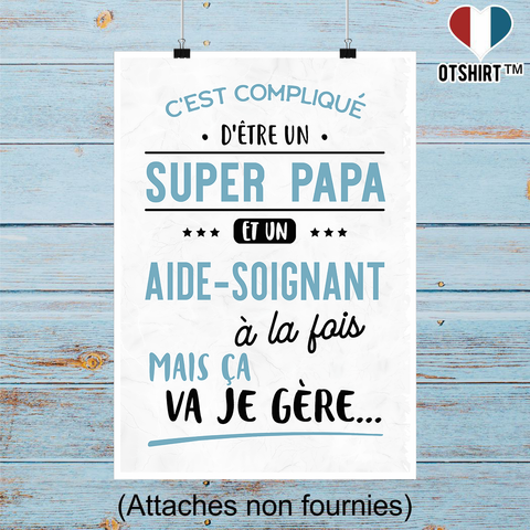 Affiche super papa et aide soignant