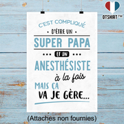 Affiche super papa et anesthésiste