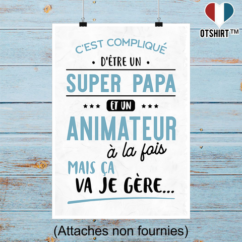 Affiche super papa et animateur