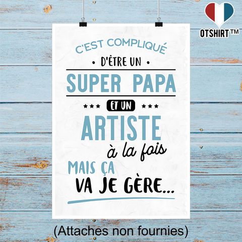 Affiche super papa et artiste