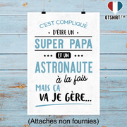 Affiche super papa et astronaute