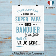 Affiche super papa et banquier