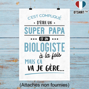 Affiche super papa et biologiste