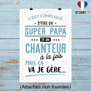 Affiche super papa et chanteur