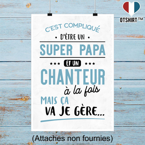 Affiche super papa et chanteur