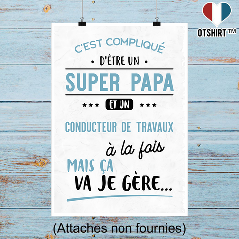 Affiche super papa et conducteur de travaux