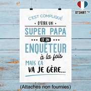 Affiche super papa et enquêteur