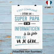 Affiche super papa et informaticien