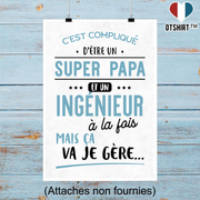 Affiche super papa et ingénieur