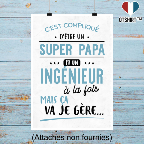 Affiche super papa et ingénieur